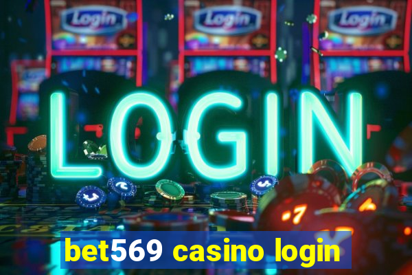 bet569 casino login